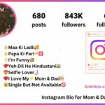 Instagram Bio for Mom & Dad Love